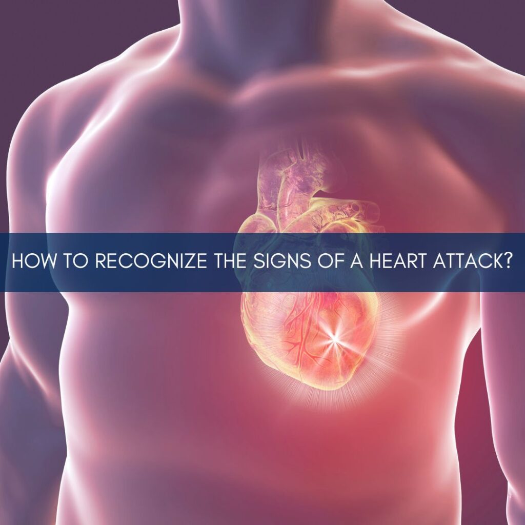 How to recognize the sign of heart attack